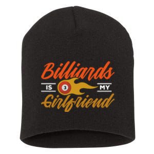 Father's Day Billiards Is My Girlfriend Pool Player Gift For Dad Short Acrylic Beanie