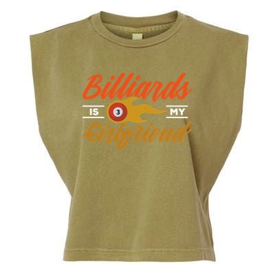Father's Day Billiards Is My Girlfriend Pool Player Gift For Dad Garment-Dyed Women's Muscle Tee