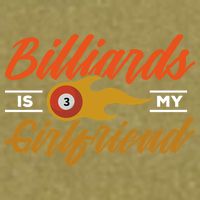 Father's Day Billiards Is My Girlfriend Pool Player Gift For Dad Garment-Dyed Women's Muscle Tee