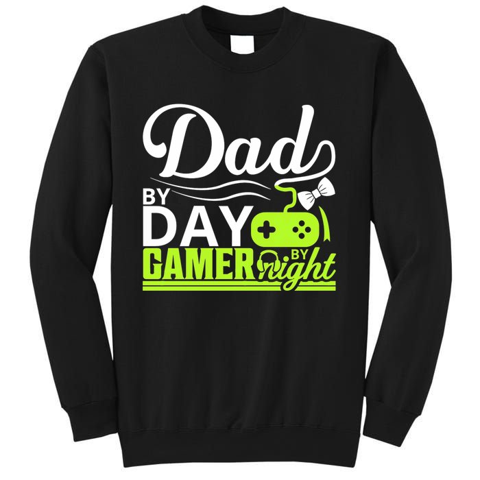 Funny Dad By Day Gamer By Night Gift For By Dad Sweatshirt