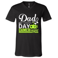 Funny Dad By Day Gamer By Night Gift For By Dad V-Neck T-Shirt