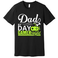 Funny Dad By Day Gamer By Night Gift For By Dad Premium T-Shirt