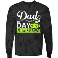 Funny Dad By Day Gamer By Night Gift For By Dad Tie-Dye Long Sleeve Shirt