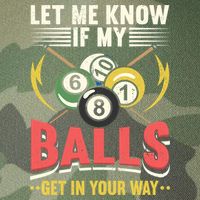 Father's Day Billiards Let Me Know If My Balls Gift For Dad Legacy Tie Dye Trucker Hat