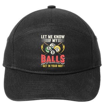 Father's Day Billiards Let Me Know If My Balls Gift For Dad 7-Panel Snapback Hat