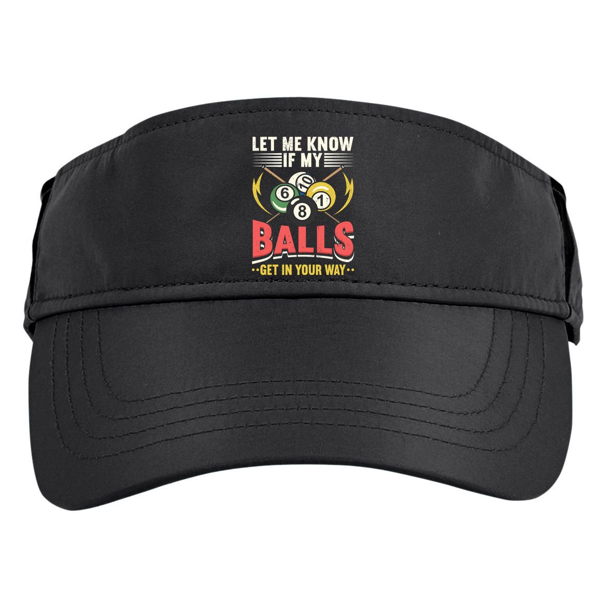 Father's Day Billiards Let Me Know If My Balls Gift For Dad Adult Drive Performance Visor