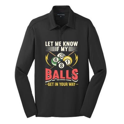 Father's Day Billiards Let Me Know If My Balls Gift For Dad Silk Touch Performance Long Sleeve Polo