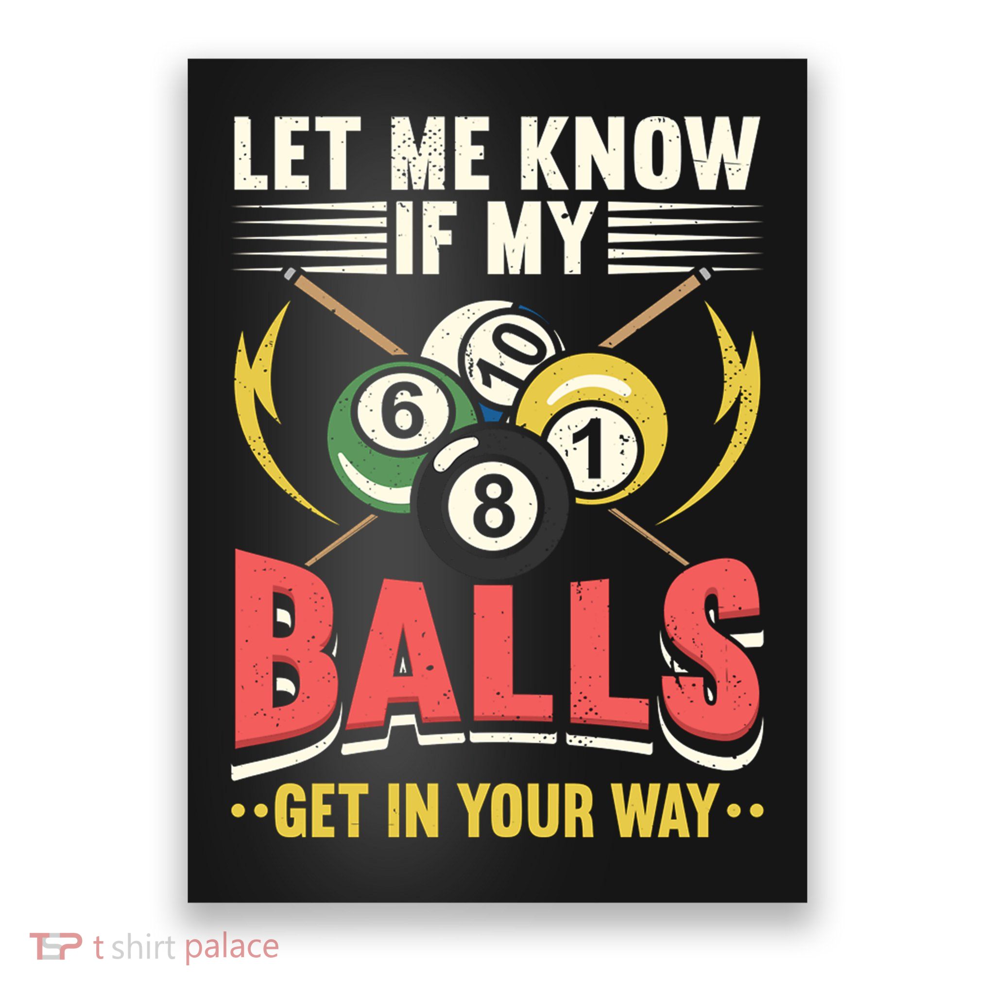 Father's Day Billiards Let Me Know If My Balls Gift For Dad Poster