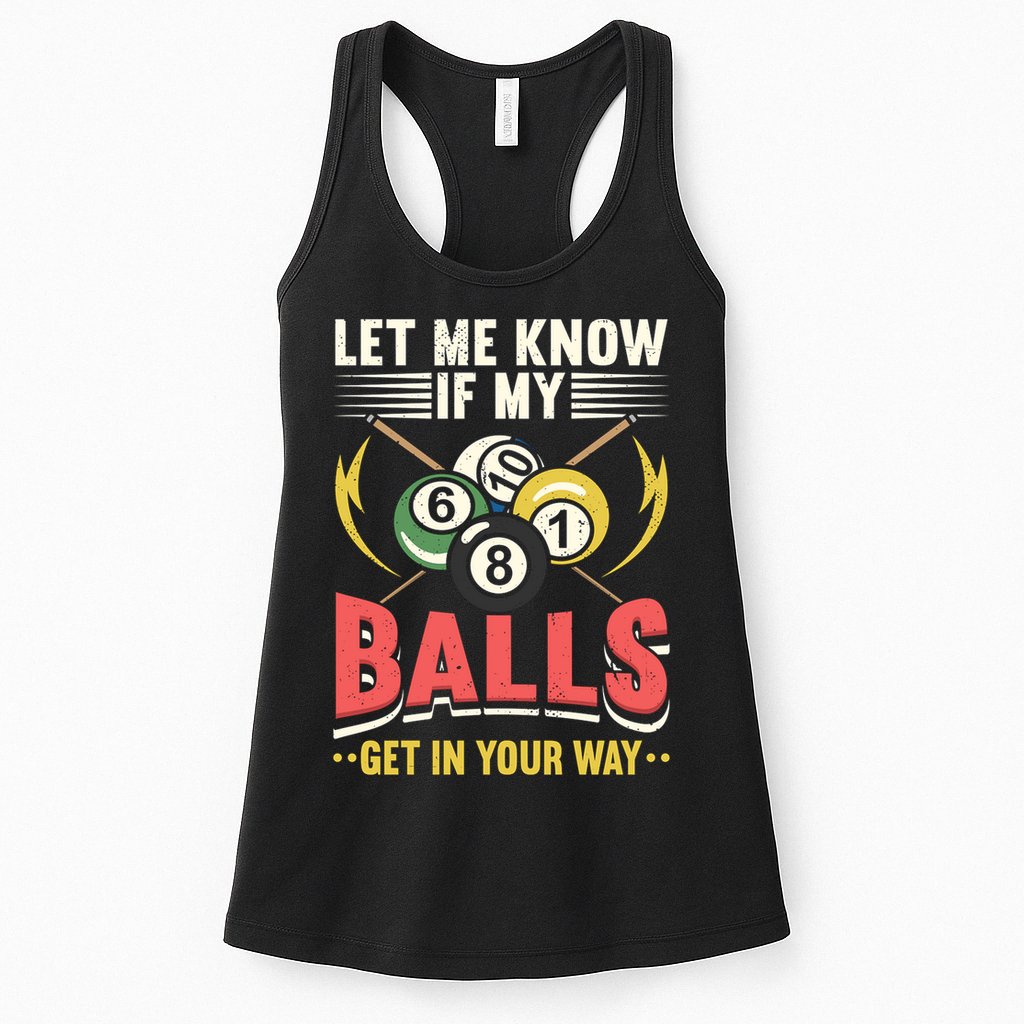 Father's Day Billiards Let Me Know If My Balls Gift For Dad Womens Tank Top