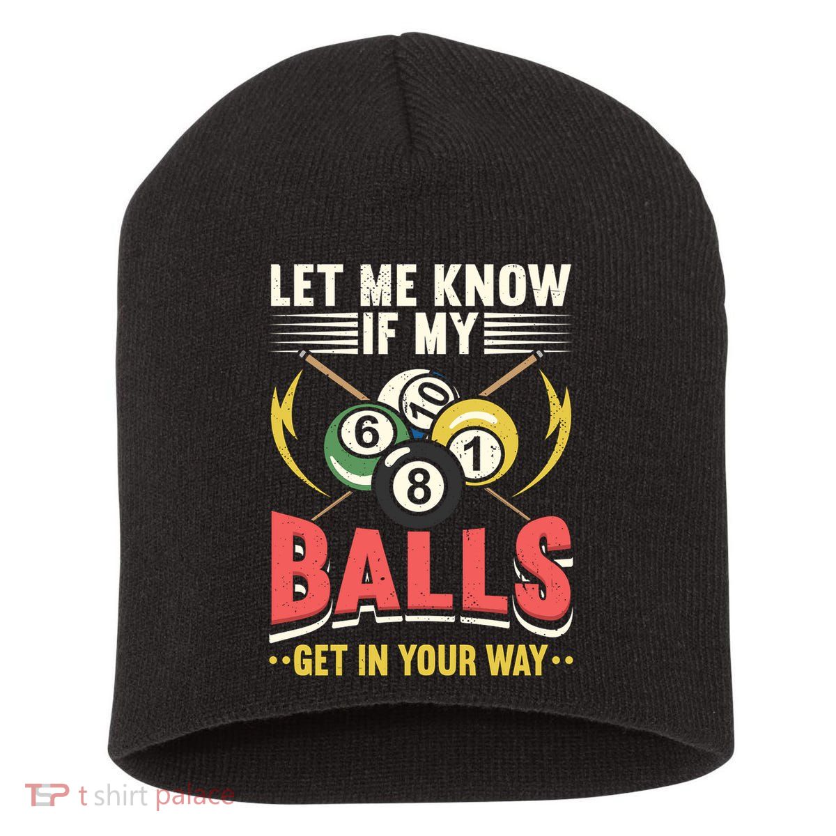 Father's Day Billiards Let Me Know If My Balls Gift For Dad Short Acrylic Beanie