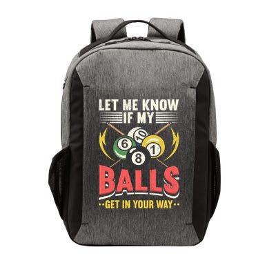 Father's Day Billiards Let Me Know If My Balls Gift For Dad Vector Backpack