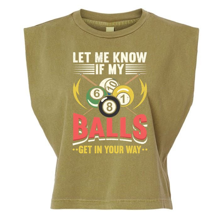 Father's Day Billiards Let Me Know If My Balls Gift For Dad Garment-Dyed Women's Muscle Tee