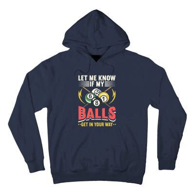 Father's Day Billiards Let Me Know If My Balls Gift For Dad Tall Hoodie