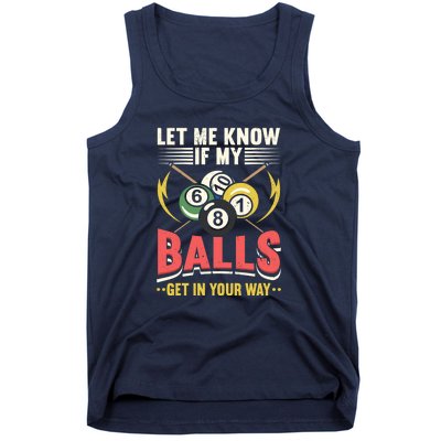 Father's Day Billiards Let Me Know If My Balls Gift For Dad Tank Top