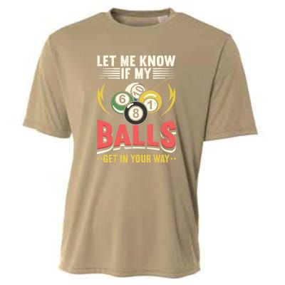 Father's Day Billiards Let Me Know If My Balls Gift For Dad Cooling Performance Crew T-Shirt