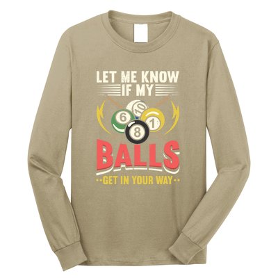 Father's Day Billiards Let Me Know If My Balls Gift For Dad Long Sleeve Shirt