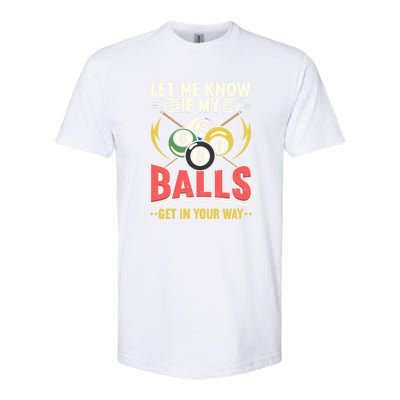 Father's Day Billiards Let Me Know If My Balls Gift For Dad Softstyle CVC T-Shirt