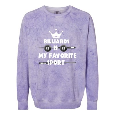 Father's Day Billiards Is My Favorite Sport Funny Pool Gift For Dad Colorblast Crewneck Sweatshirt