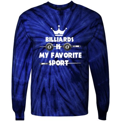 Father's Day Billiards Is My Favorite Sport Funny Pool Gift For Dad Tie-Dye Long Sleeve Shirt