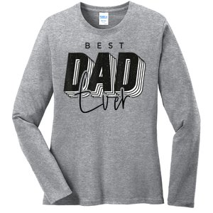 Father Day Best Dad Ever From Daughter Son Mom Kids Ladies Long Sleeve Shirt