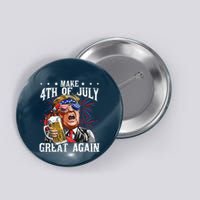 Funny Drinking Beer Party Make 4th Of July Great Again Button
