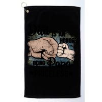 Father's Day Being Dad Is An Honor Being Papa Is Priceless Golf Towel