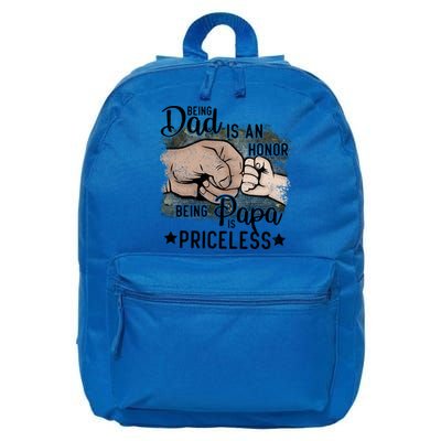 Father's Day Being Dad Is An Honor Being Papa Is Priceless 16 in Basic Backpack