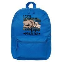 Father's Day Being Dad Is An Honor Being Papa Is Priceless 16 in Basic Backpack