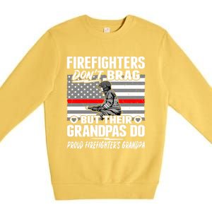 Firefighters Dont Brag Proud Firefighter Grandpa Funny Gift Premium Crewneck Sweatshirt