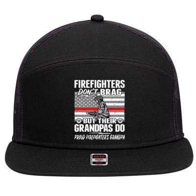 Firefighters Dont Brag Proud Firefighter Grandpa Funny Gift 7 Panel Mesh Trucker Snapback Hat