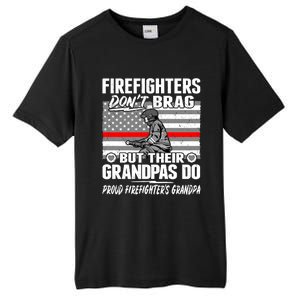 Firefighters Dont Brag Proud Firefighter Grandpa Funny Gift Tall Fusion ChromaSoft Performance T-Shirt