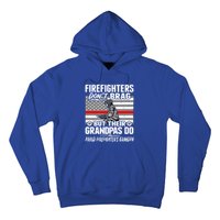 Firefighters Dont Brag Proud Firefighter Grandpa Funny Gift Hoodie