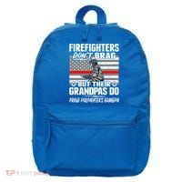 Firefighters Dont Brag Proud Firefighter Grandpa Funny Gift 16 in Basic Backpack
