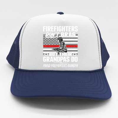 Firefighters Dont Brag Proud Firefighter Grandpa Funny Gift Trucker Hat