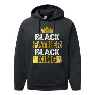 Fathers Day Black Father Black King African American Dad Performance Fleece Hoodie