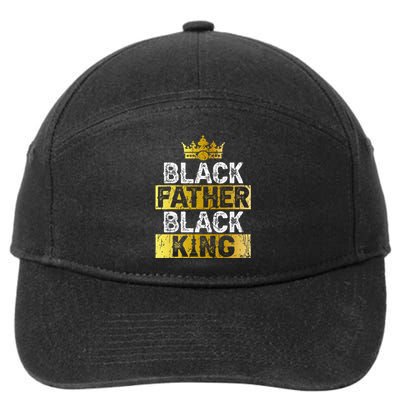 Fathers Day Black Father Black King African American Dad 7-Panel Snapback Hat