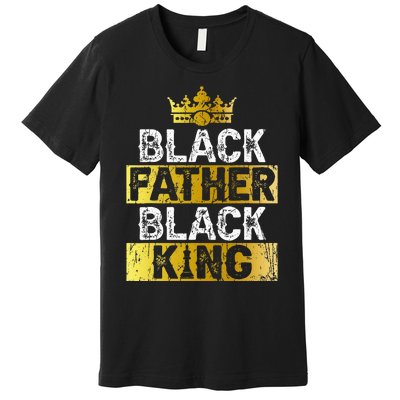 Fathers Day Black Father Black King African American Dad Premium T-Shirt