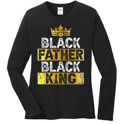 Fathers Day Black Father Black King African American Dad Ladies Long Sleeve Shirt