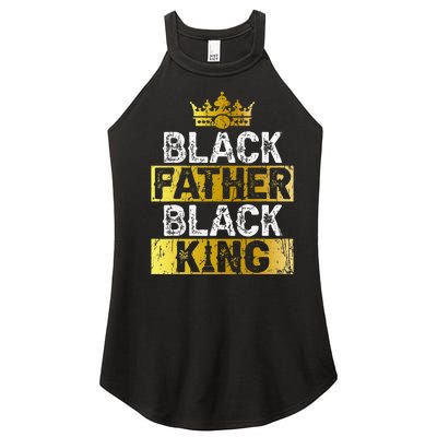 Fathers Day Black Father Black King African American Dad Women's Perfect Tri Rocker Tank