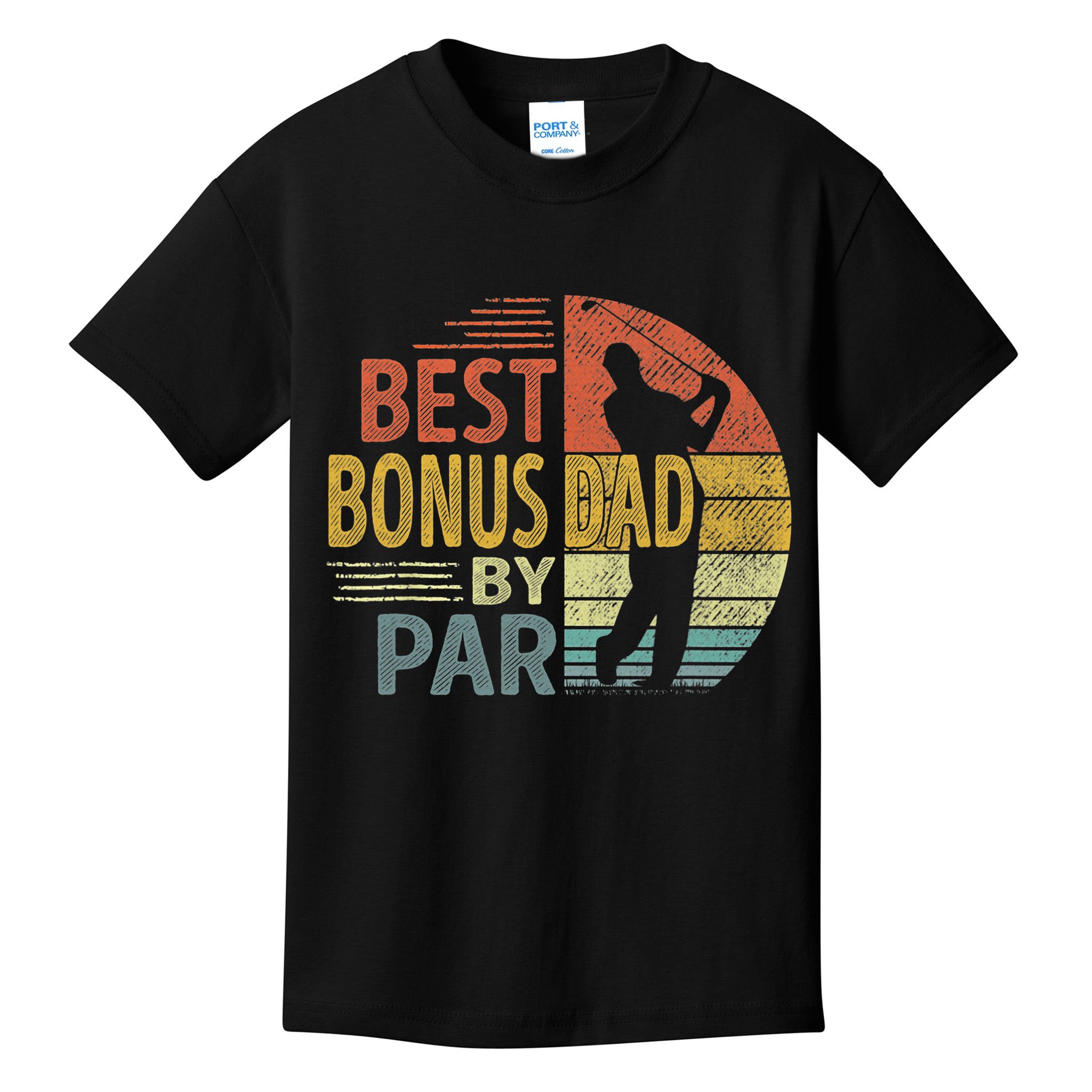 Father's Day Best Bonus Dad By Par Golf Gifts For Dad Kids T-Shirt