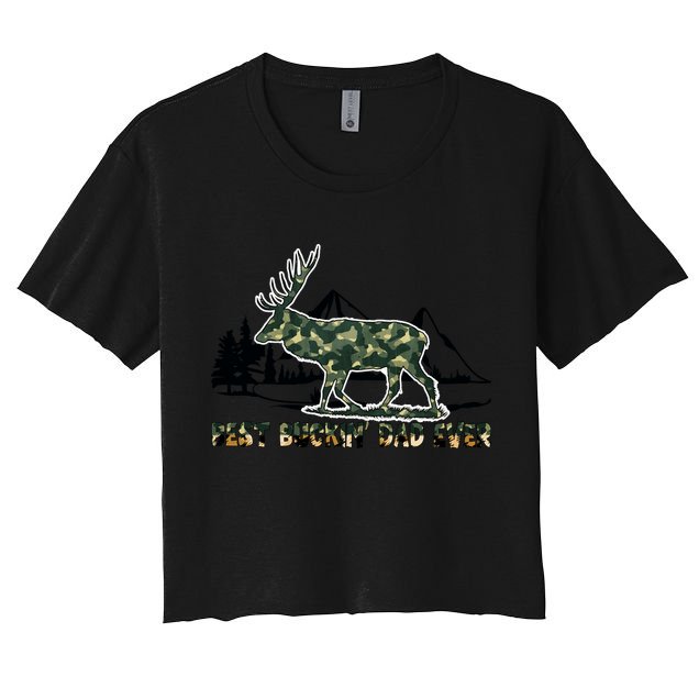 Fathers Day Best Buckin Dad Ever Father Camo Crop Top