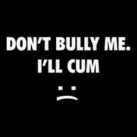 Funny Don’T Bully Me Backpack