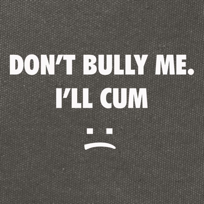 Funny Don’T Bully Me Cotton Canvas Backpack