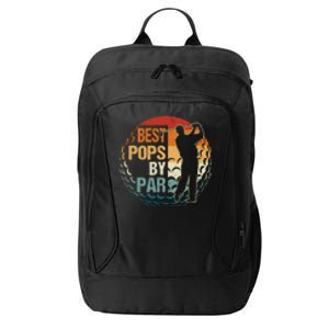 Father's Day Best Pops Par Golf Dad Gift For Dad City Backpack