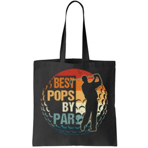 Father's Day Best Pops Par Golf Dad Gift For Dad Tote Bag