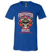 Firefighter Dads Builds Character For Fathers Day 3 Great Gift V-Neck T-Shirt