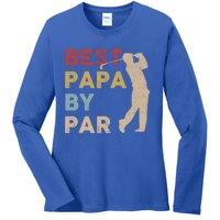 Father's Day Best Papa By Par Golf Funny Meaningful Gift Ladies Long Sleeve Shirt