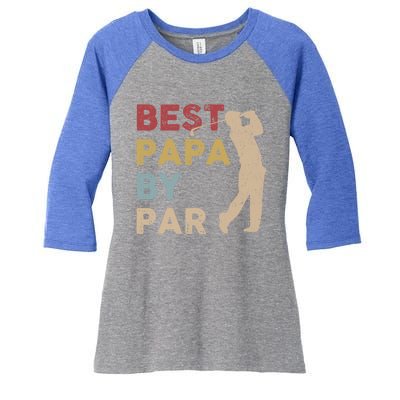 Father's Day Best Papa By Par Golf Funny Meaningful Gift Women's Tri-Blend 3/4-Sleeve Raglan Shirt