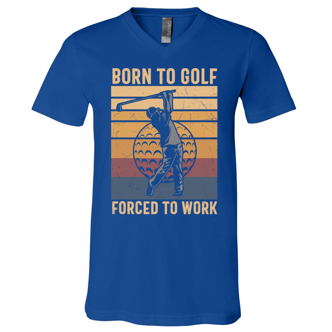 Father's Day Born To Golf Forced To Work Funny Golf Gift For Dad V-Neck T-Shirt