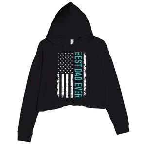 Fathers Day Best Dad Ever With US American Flag Crop Fleece Hoodie